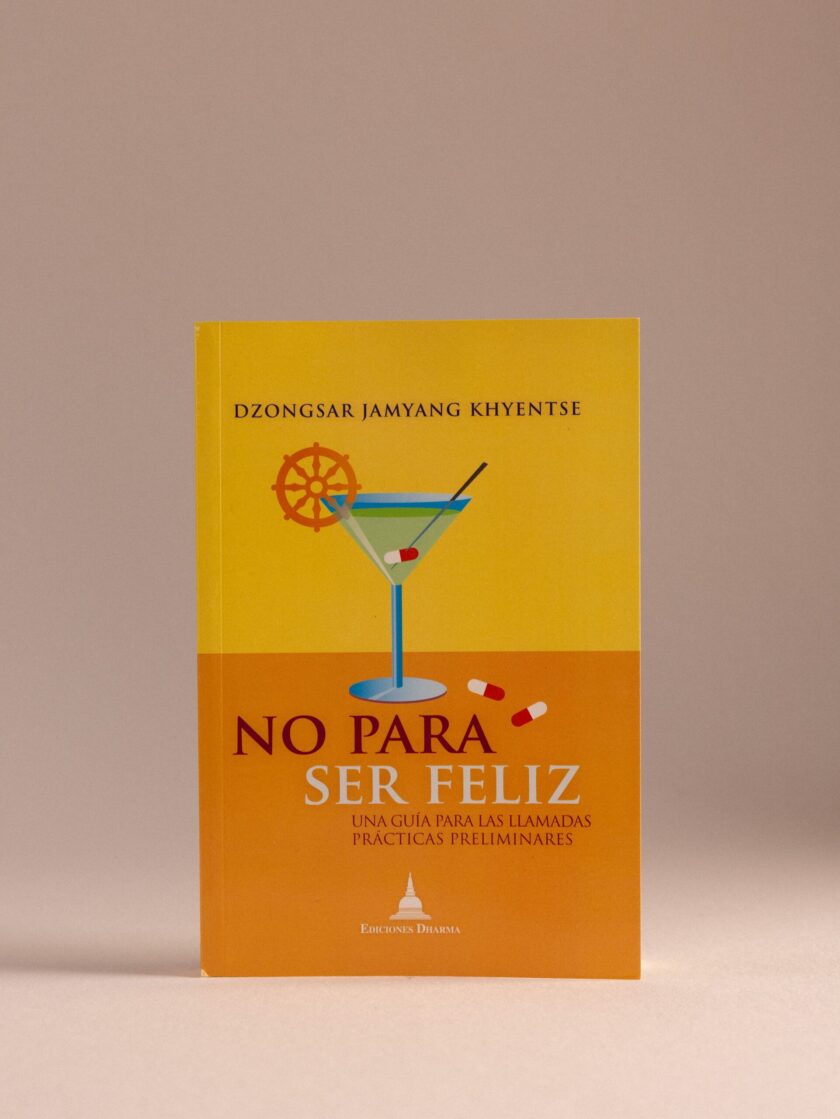 No para ser feliz